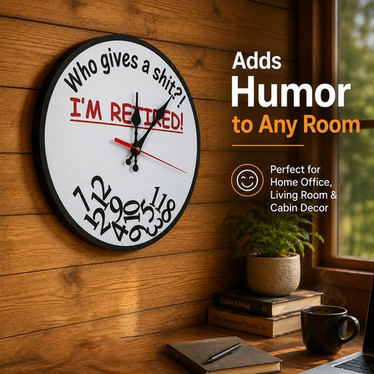 🔥Who Cares What Time It Is? You’re Retired! 🎉Funny Retirement Wall Clock